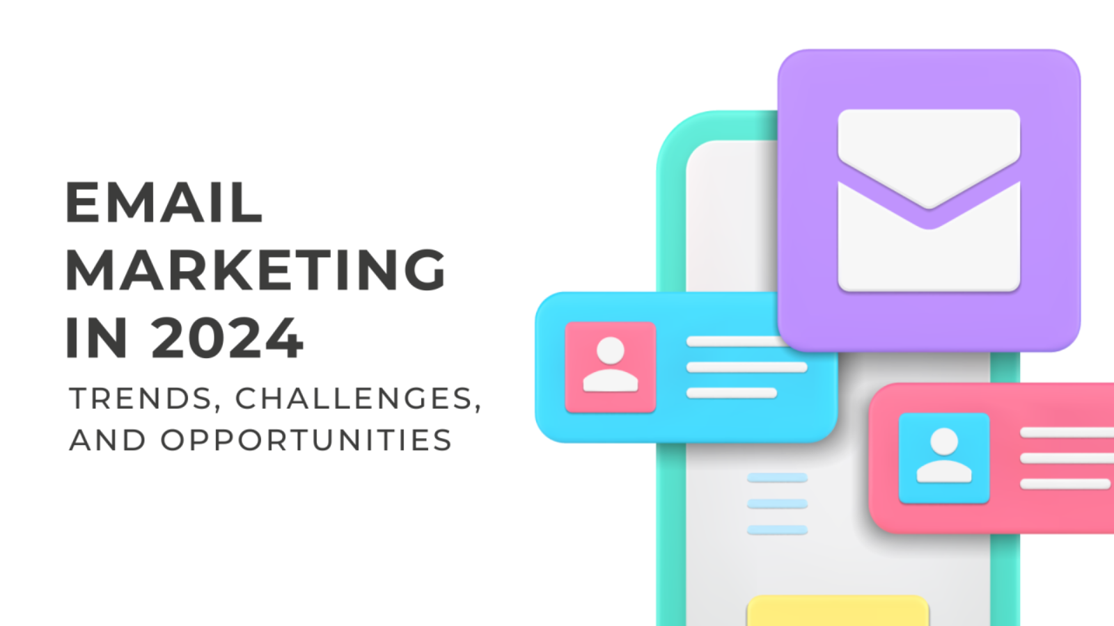 Email Marketing Trends 2024
