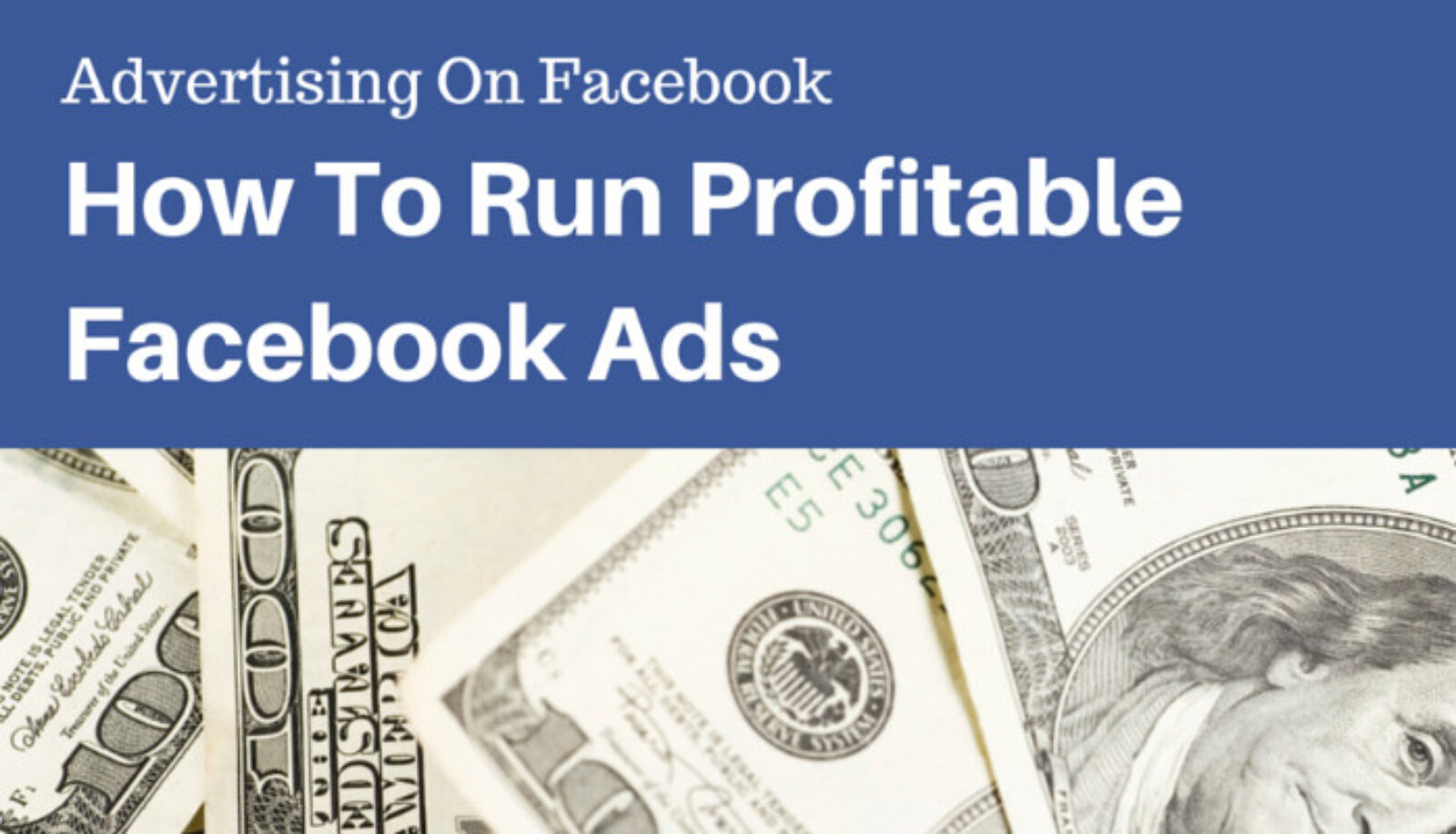 Profitable Facebook Ads